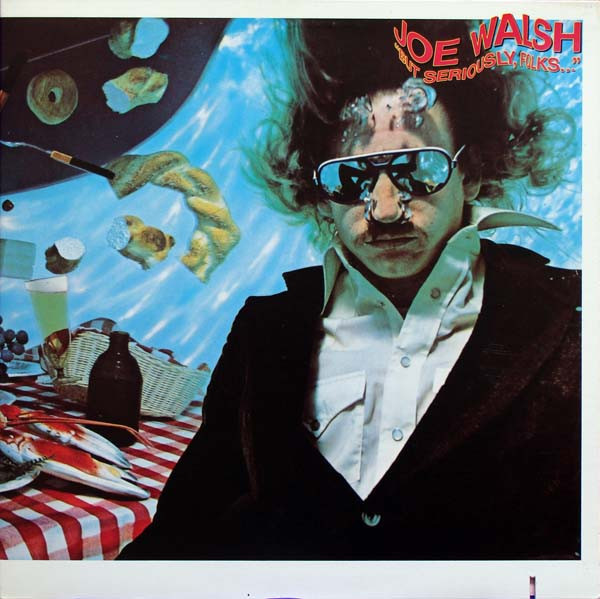 Joe Walsh - "But Seriously, Folks..." (LP, Album, PRC)