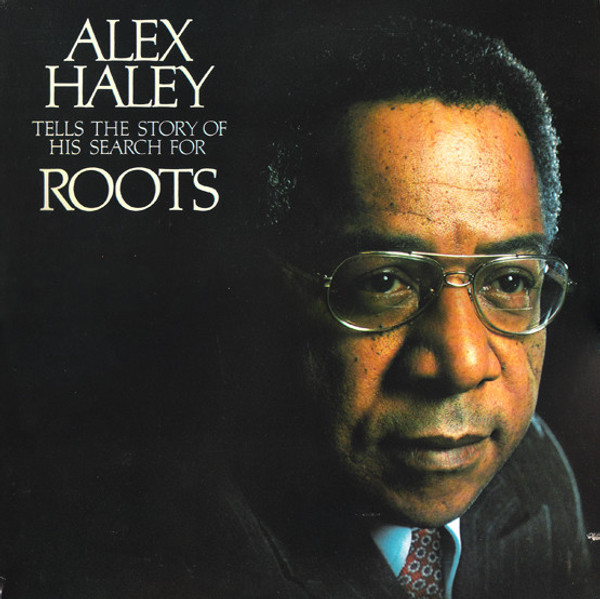 Alex Haley - Tells The Story Of His Search For Roots (2xLP, Album, Gat)