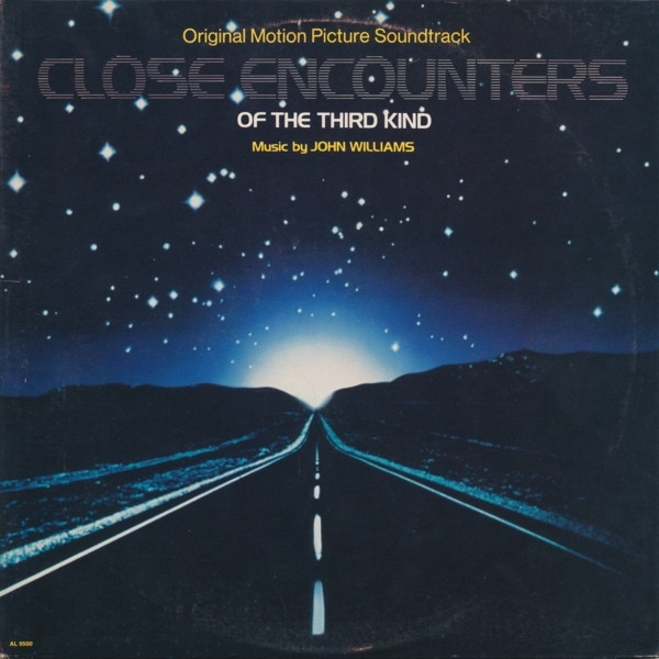 John Williams (4) - Close Encounters Of The Third Kind (Original Motion Picture Soundtrack) (LP, Album, Gat)