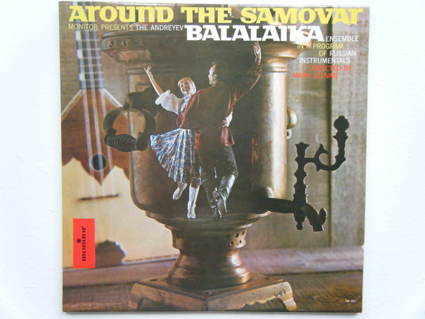 The Andreyev Balalaika Ensemble - Around The Samovar (LP, Mono)