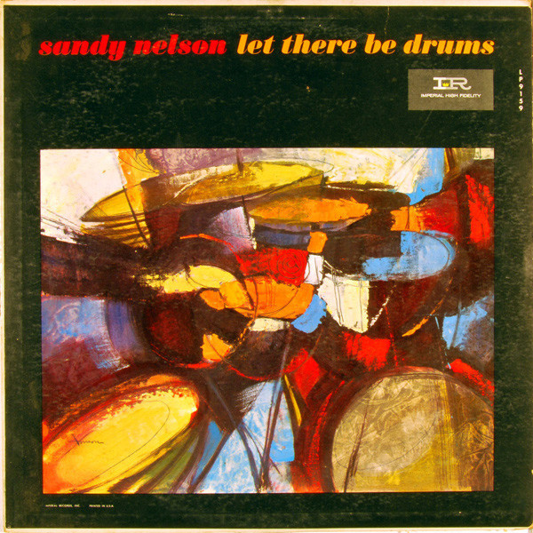 Sandy Nelson - Let There Be Drums - Imperial - LP-9159 - LP, Album, Mono 671765610