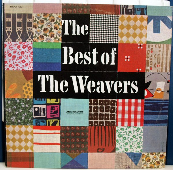 The Weavers - The Best Of The Weavers (2xLP, Comp, RE, Glo)