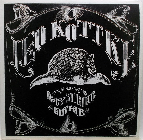 Leo Kottke - 6- And 12-String Guitar - Takoma, Takoma - C-1024, C1024 - LP, Album, RE, RP, Sma 671817069