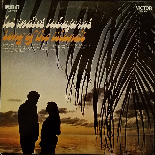 Los Indios Tabajaras - Song Of The Islands (LP)