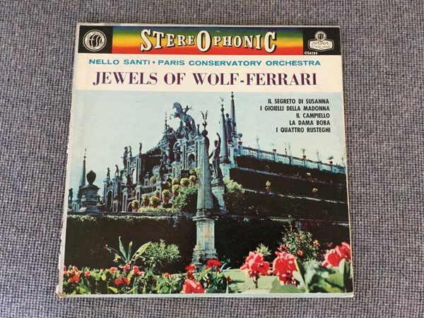Ermanno Wolf-Ferrari, Nello Santi, Paris Conservatory Orchestra* - Jewels Of Wolf-Ferrari (LP)