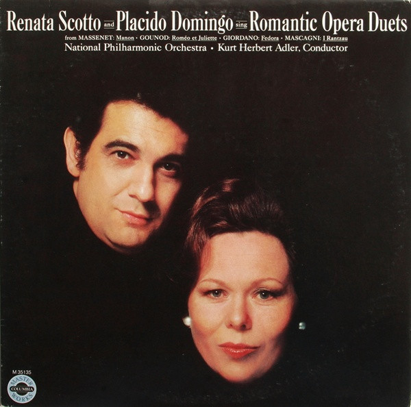 Renata Scotto And Placido Domingo With National Philharmonic Orchestra, Kurt Herbert Adler - Sing Romantic Opera Duets (LP) Renata Scotto And Placido Domingo With National Philharmonic Orchestra, Kurt Herbert Adler - Sing Romantic Opera Duets (LP)