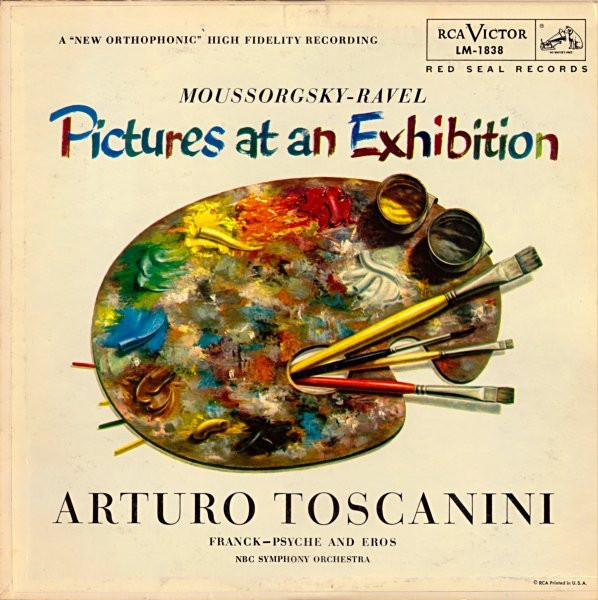 Moussorgsky* - Ravel* / Franck* - Arturo Toscanini, NBC Symphony Orchestra - Pictures At An Exhibition / Psyche And Eros (LP, Mono)