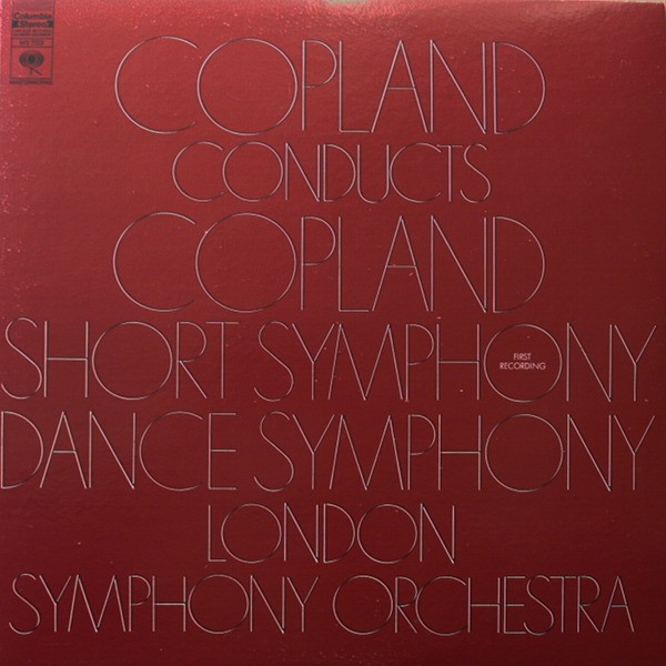 Copland*, London Symphony Orchestra* - Copland Conducts Copland (Short Symphony / Dance Symphony) (LP)