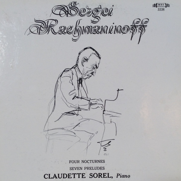 Claudette Sorel, Sergei Vasilyevich Rachmaninoff - Four Nocturnes - Seven Preludes (LP, Album)