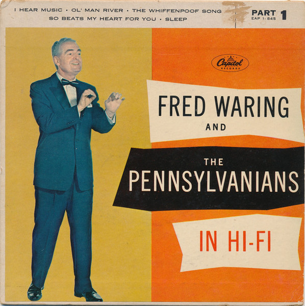 Fred Waring And The Pennsylvanians* - Fred Waring And The Pennsylvanians In Hi-Fi (4x7", Album)