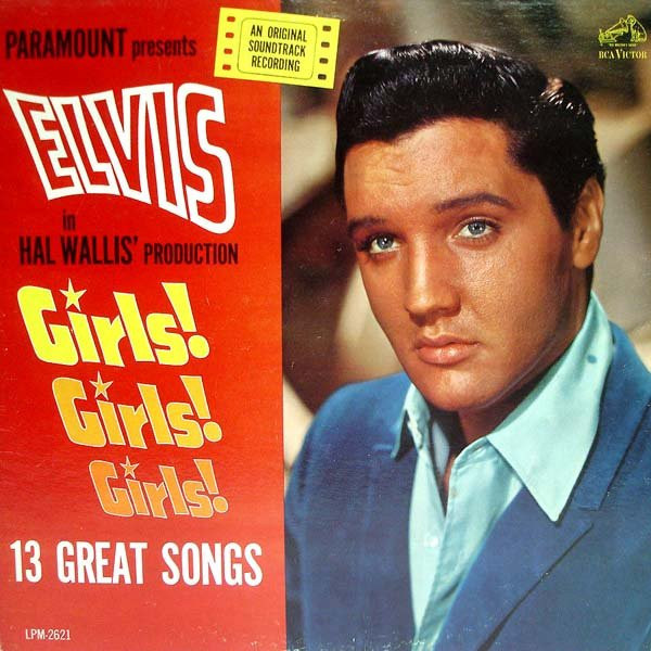 Elvis Presley - Girls! Girls! Girls! (LP, Album, Mono, Roc)