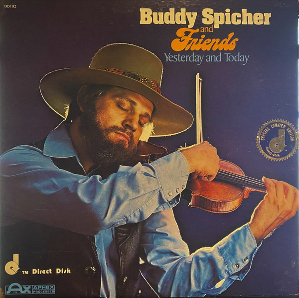 Buddy Spicher And Friends - Yesterday And Today (LP, Album, Ltd, S/Edition)