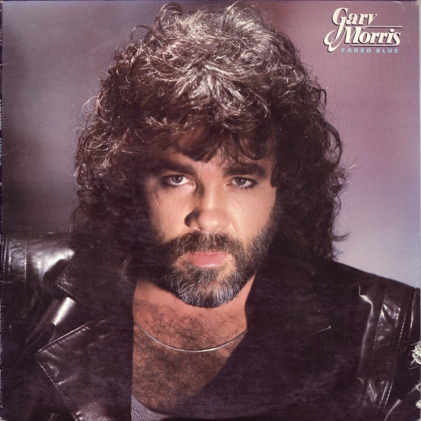 Gary Morris - Faded Blue (LP, Album)