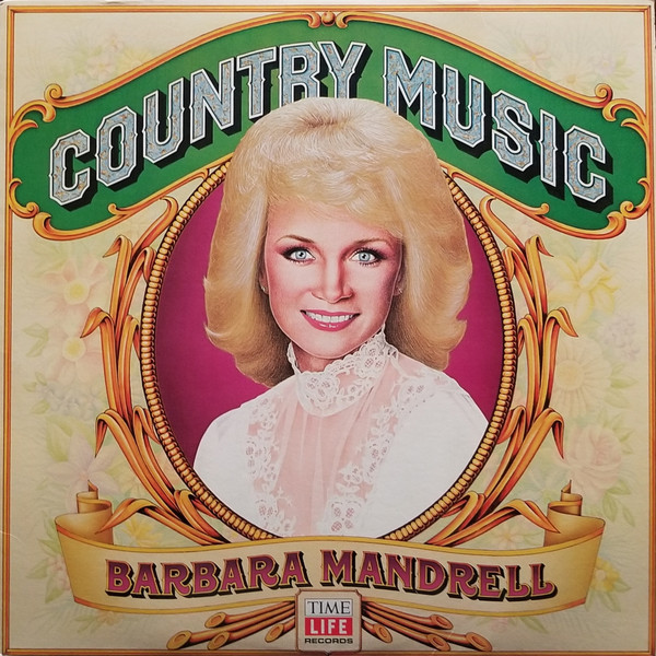 Barbara Mandrell - Country Music - Time Life Records - P 15837 STW-104 - LP, Comp 690955086