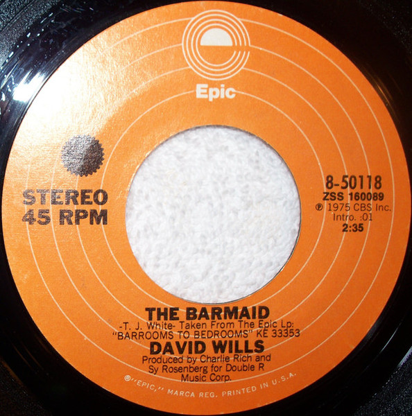 David Wills - The Barmaid (7", Single)