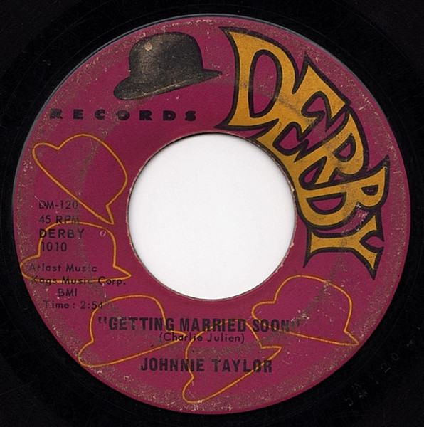 Johnnie Taylor - Getting Married Soon / I Need Lots Of Love (7", Single)