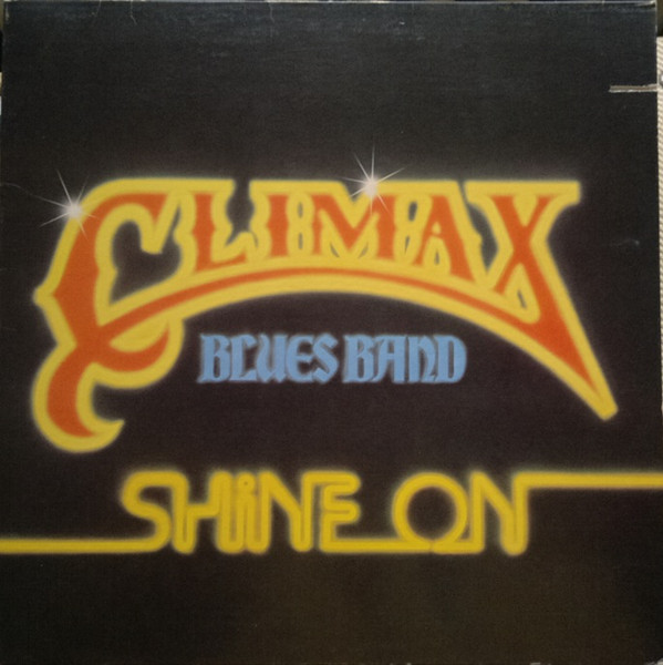 Climax Blues Band - Shine On (LP, Album, Mon)