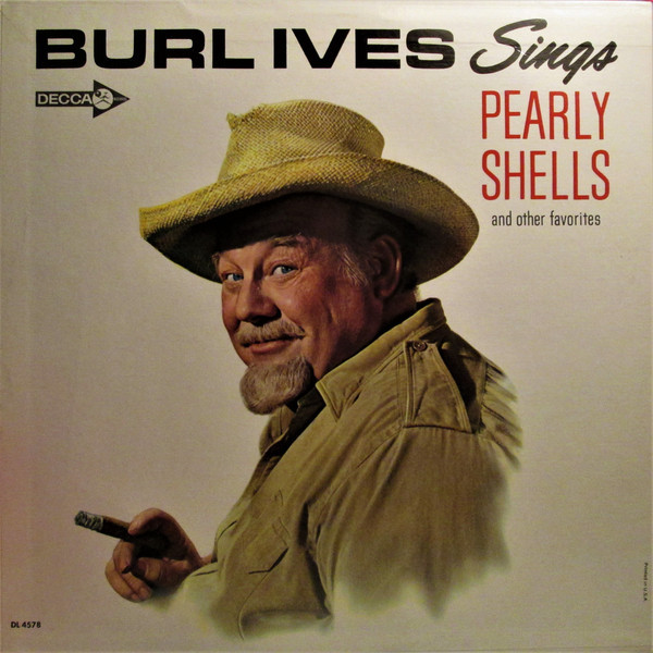 Burl Ives - Burl Ives Sings Pearly Shells And Other Favorites (LP, Album, Mono)