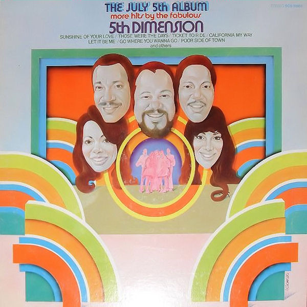 5th Dimension* - The July 5th Album - More Hits By The Fabulous 5th Dimension (LP, Comp, All)