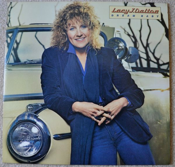 Lacy J. Dalton - Dream Baby - Columbia - FC 38604 - LP, Album 695455626