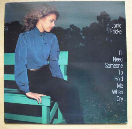 Janie Fricke - I'll Need Someone To Hold Me When I Cry (LP, Album, RE)