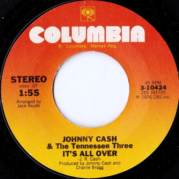 Johnny Cash And The Tennessee Three - It's All Over (7", Styrene, Ter)