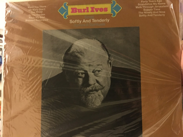 Burl Ives - Burl Ives Sings Softly And Tenderly Hymns And Spirituals (LP)