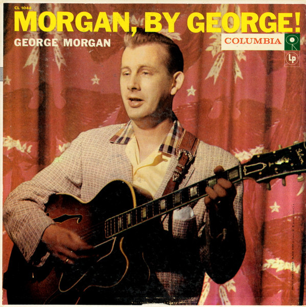 George Morgan (2) - Morgan, By George! (LP, Mono)