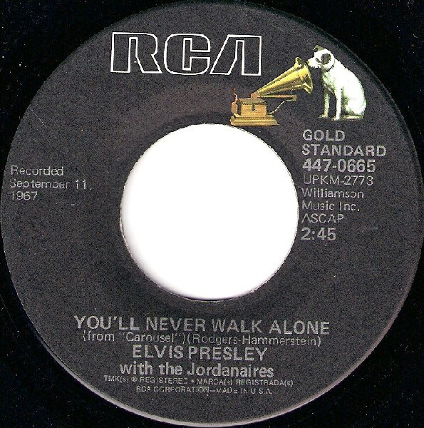 Elvis Presley With The Jordanaires - You'll Never Walk Alone (7", Single, RE)