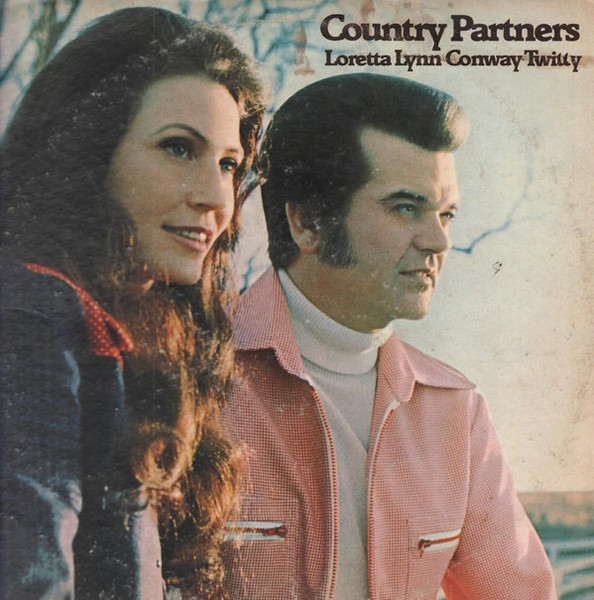 Conway Twitty & Loretta Lynn - Country Partners - MCA Records - MCA-427 - LP, Album 702192533