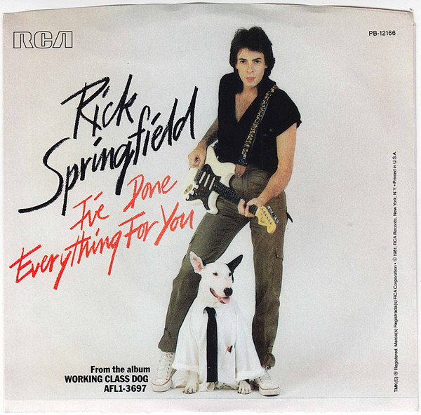 Rick Springfield - I've Done Everything For You (7", Single, Styrene, Ind)