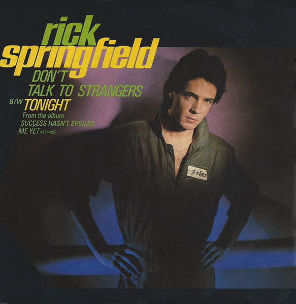 Rick Springfield - Don't Talk To Strangers - RCA - PB-13070 - 7", Single, Styrene, Ind 702250107