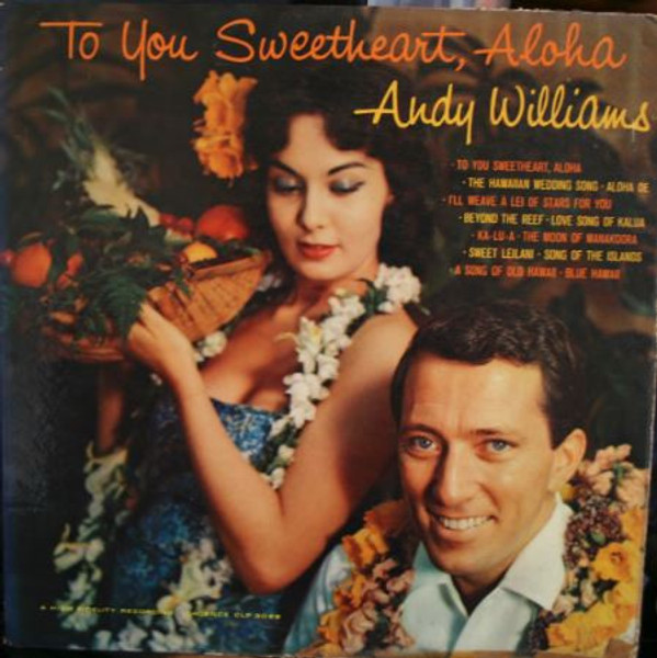 Andy Williams - To You Sweetheart, Aloha (LP, Album, Mono)