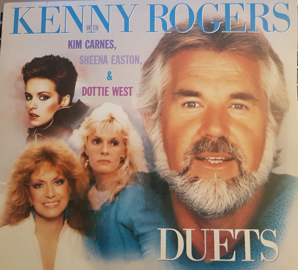 Kenny Rogers With Kim Carnes, Sheena Easton & Dottie West - Duets (LP, Comp, Club)