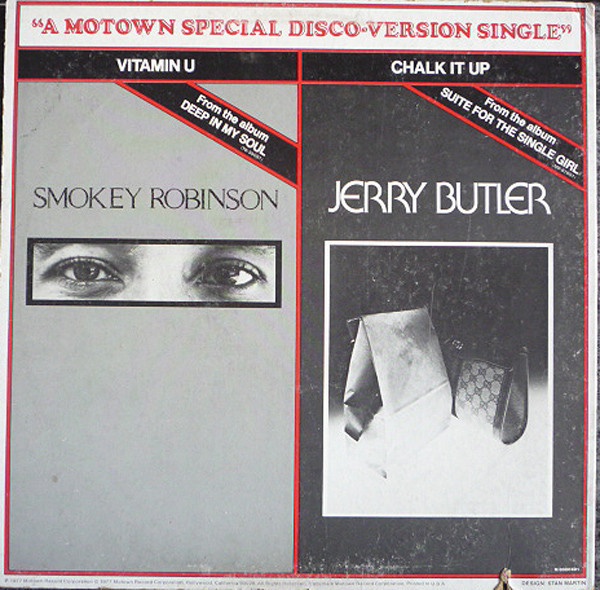 Smokey Robinson / Jerry Butler - Vitamin U / Chalk It Up (12")