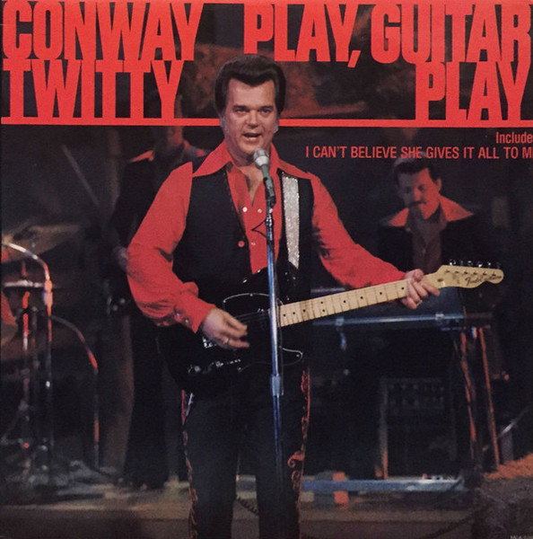 Conway Twitty - Play, Guitar Play - MCA Records - MCA-2262 - LP, Album 708608528
