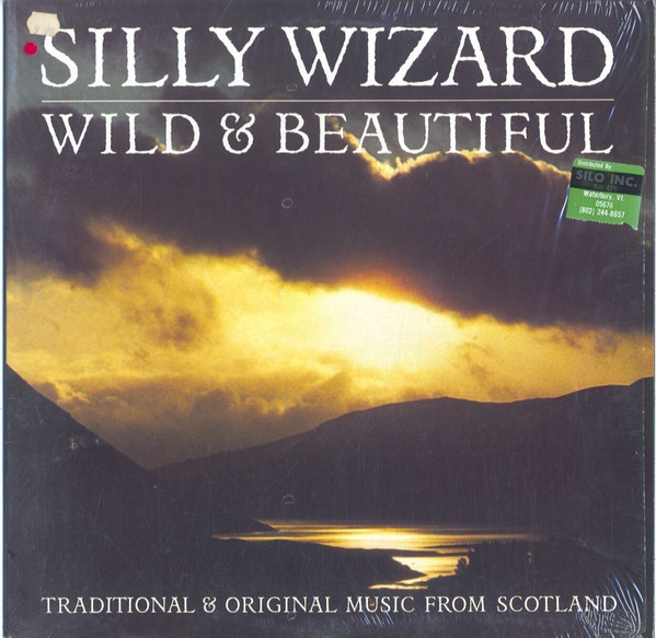 Silly Wizard - Wild & Beautiful (LP, Album)