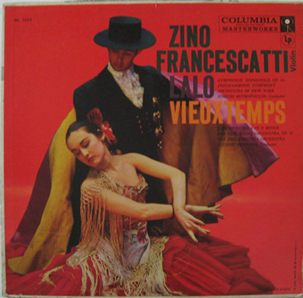 Lalo* / Vieuxtemps* - Zino Francescatti, Dimitri Mitropoulos, Philharmonic-Symphony Orchestra Of New York* / Eugene Ormandy, The Philadelphia Orchestra - Symphonie Espagnole / Violin Concerto No. 4 In D Minor (LP, Album, Mono)