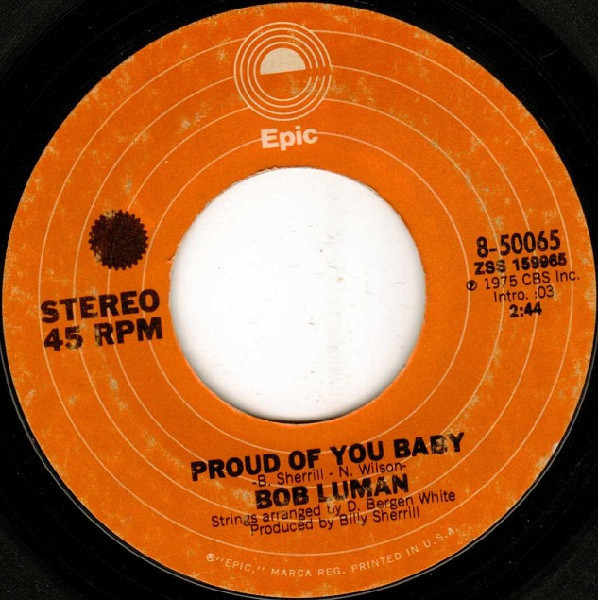 Bob Luman - Proud Of You Baby / Tonight My Baby's Coming Home (7", Single)