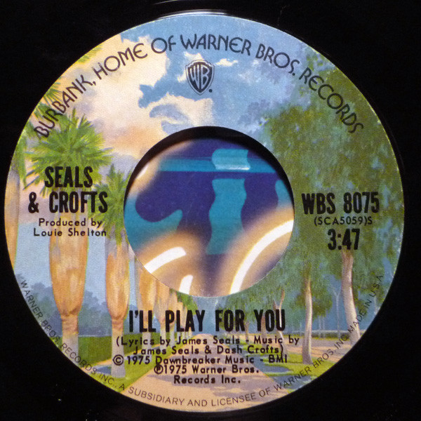 Seals & Crofts - I'll Play For You (7", Styrene, Ter)