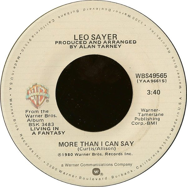 Leo Sayer - More Than I Can Say - Warner Bros. Records - WBS49565 - 7", Single, Jac 709626244