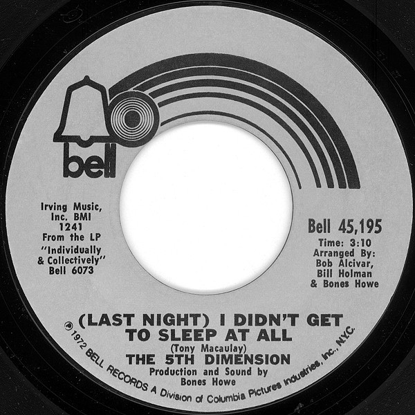 The Fifth Dimension - (Last Night) I Didn't Get To Sleep At All - Bell Records - Bell 45,195 - 7", Single, Styrene, Pit 709629214