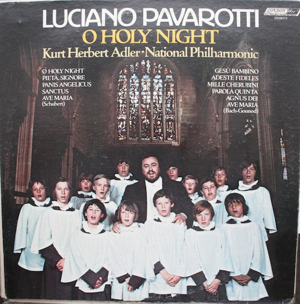 Luciano Pavarotti, National Philharmonic*, Kurt Herbert Adler - O Holy Night (LP, Album, RE)