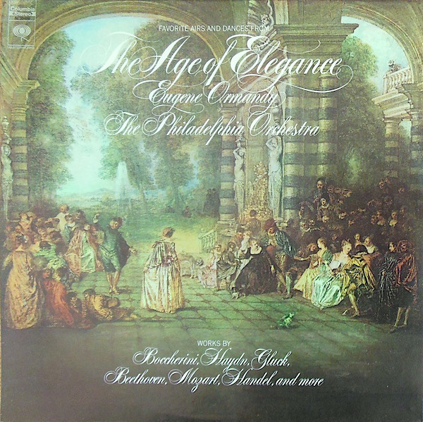 Eugene Ormandy / The Philadelphia Orchestra - Favorite Airs And Dances From The Age Of Elegance (LP, Album)