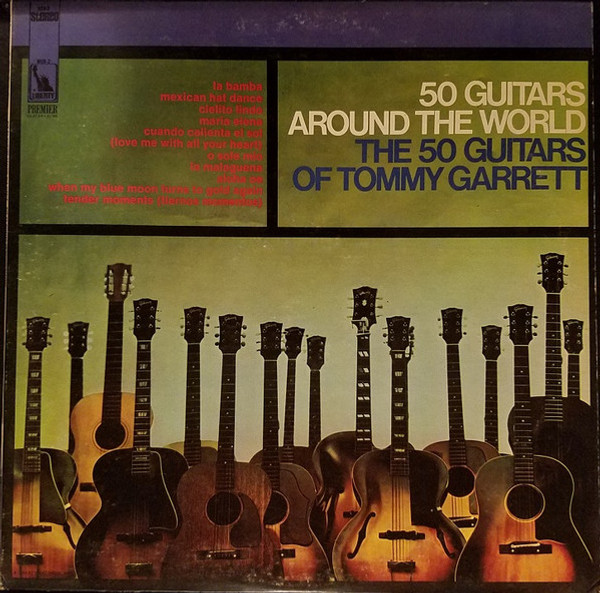 The 50 Guitars Of Tommy Garrett - 50 Guitars Around The World (LP, Album, Club)