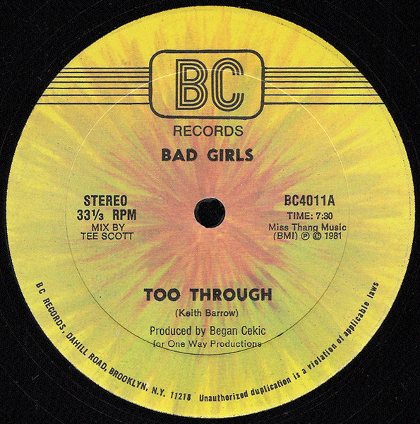 Bad Girls - Too Through (12")