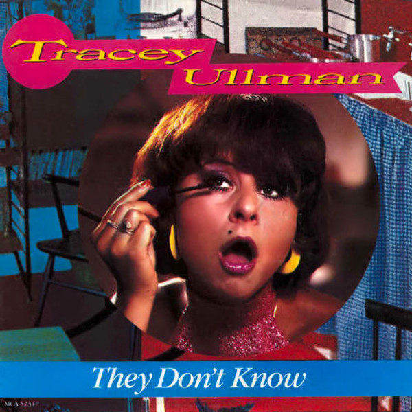 Tracey Ullman - They Don't Know (7")