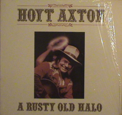 Hoyt Axton - A Rusty Old Halo (LP, Album)