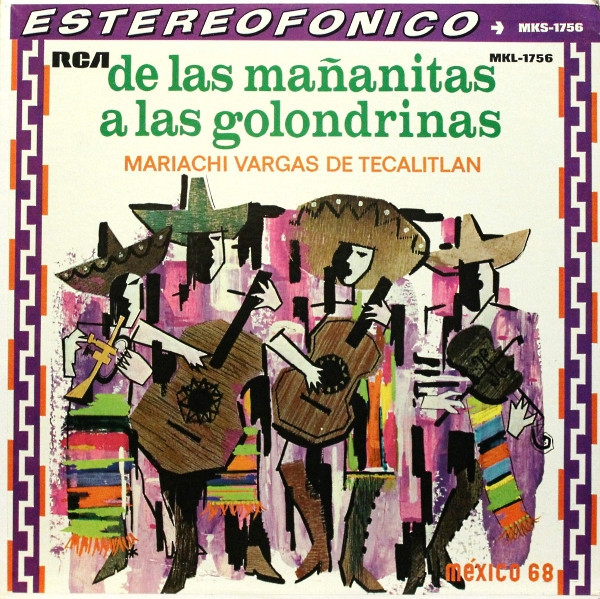 Mariachi Vargas De Tecalitlan* - De Las Mañanitas... A Las Golondrinas (LP, Album, RE)