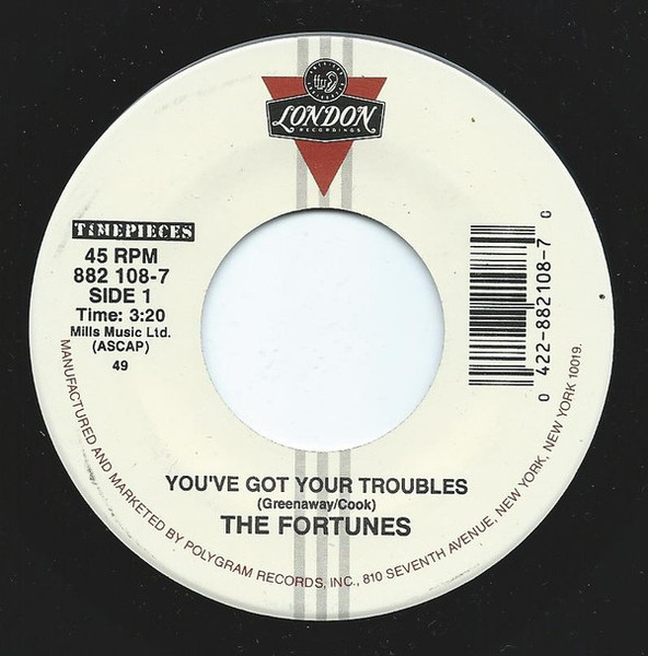 The Fortunes - You've Got Your Troubles / Here It Comes Again (7", Single, RE)